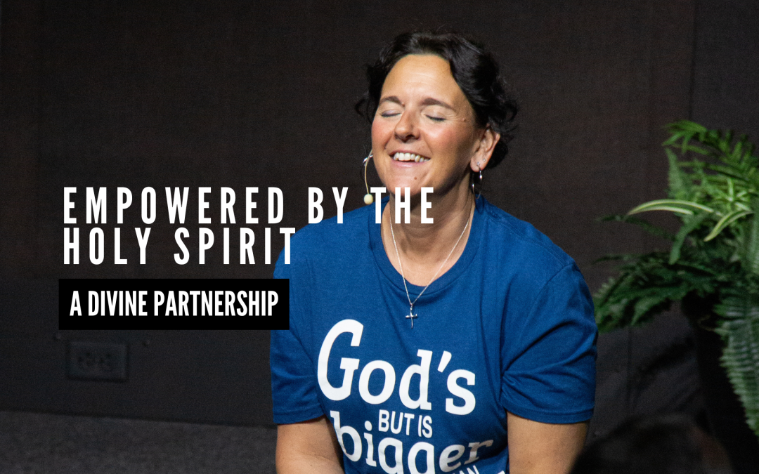 Empowered by the Holy Spirit